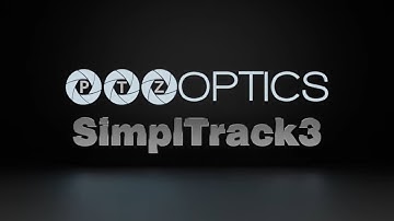 PTZOptics SimplTrack3 - Available Now!