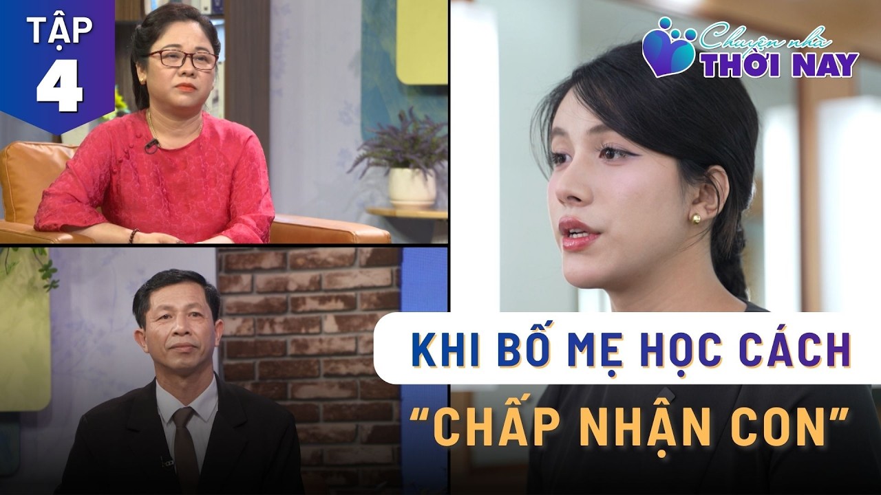Cú sốc của mẹ khi con comeout và hành trình thấu hiểu đầy cảm xúc | CHUYỆN NHÀ THỜI NAY TẬP 4 (P2)