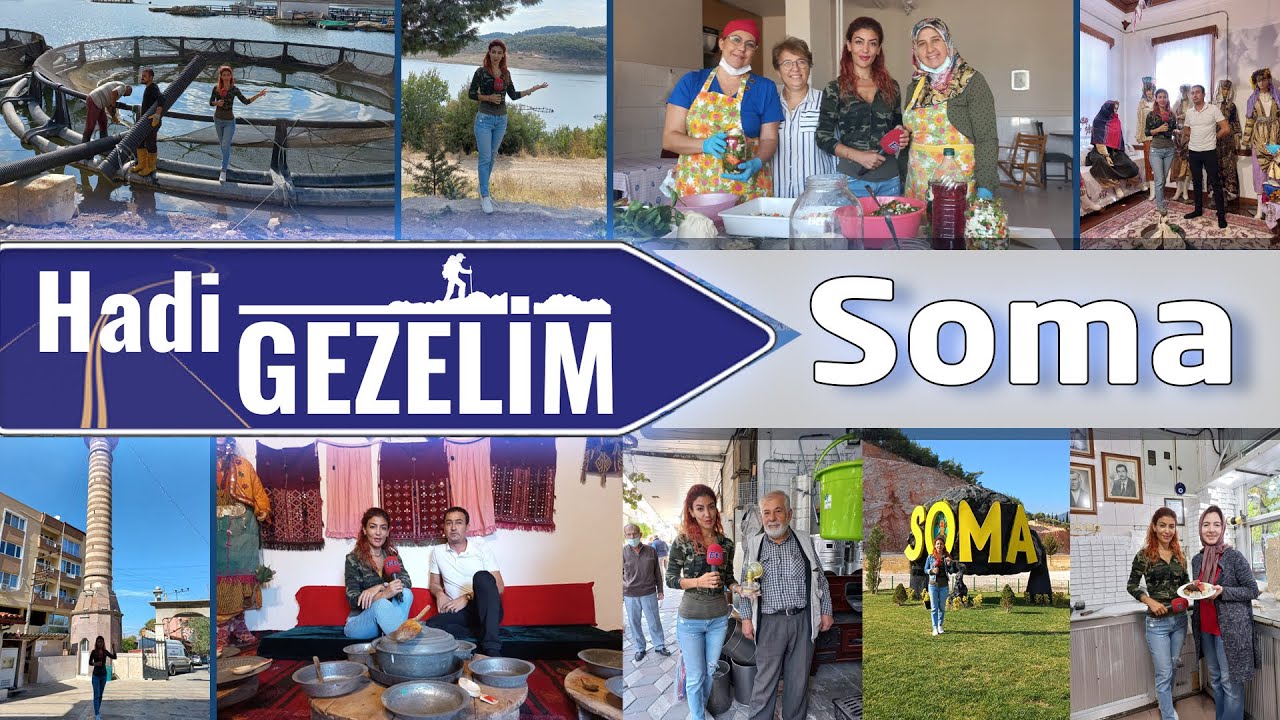 Hadi Gezelim - Soma