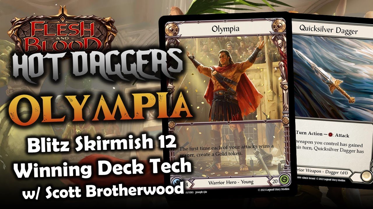 WINNING Olympia Deck: Hot Daggers w/ Scott Brotherwood | Flesh and