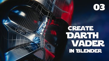 Blender Tutorial : Star Wars Darth Vader Helmet - 03