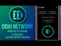 DDAI NETWORK PROYECTO DEPIN • ÚLTIMA SEASON 3 #ddai #depin #season3