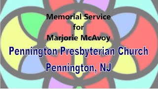 Memorial Service for Marjorie McAvoy - March 30, 2024 • 11:00 am