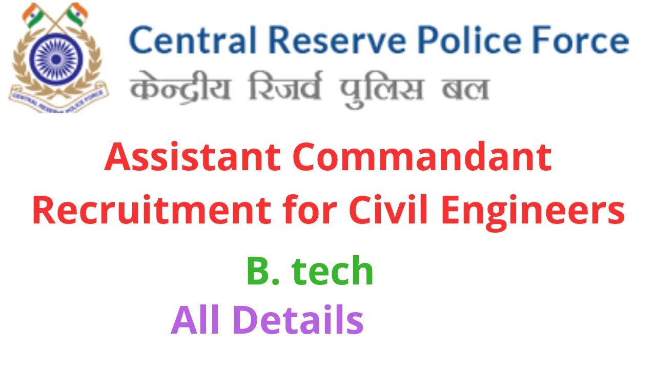 CRPF Recruitment 2021 for Assistant Commandant Posts Civil Engineering