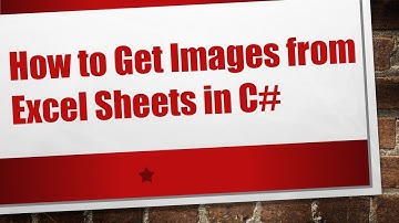 How to Get Images from Excel Sheets in C#