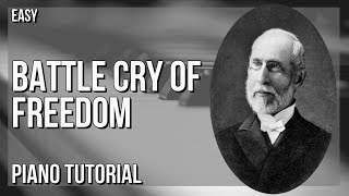 How to play Battle Cry of Freedom by George Frederick Root on Piano (Tutorial)