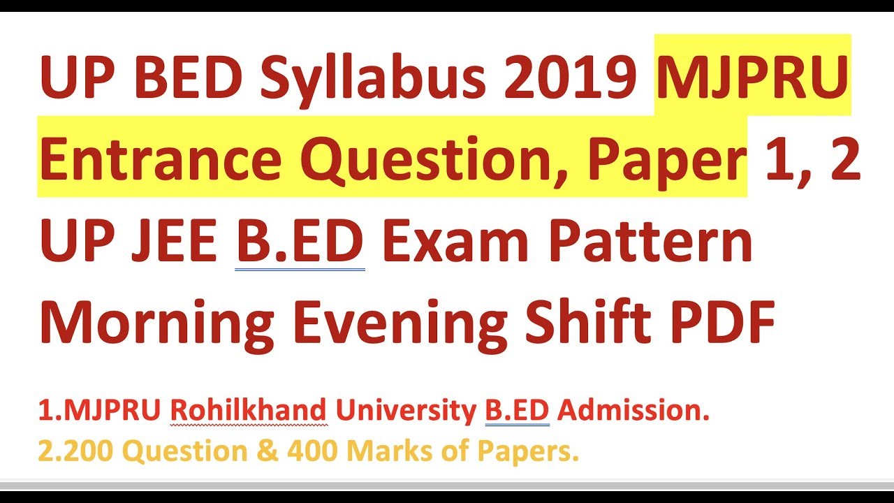 UP BED Syllabus 2019 MJPRU JEE Entrance Question