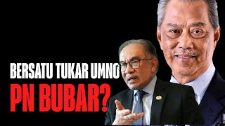 Dengan ini : MUHYIDDIN BAKAL UMUM SERTAI KERAJAAN, UMNO BAKAL SERTAI PAS?