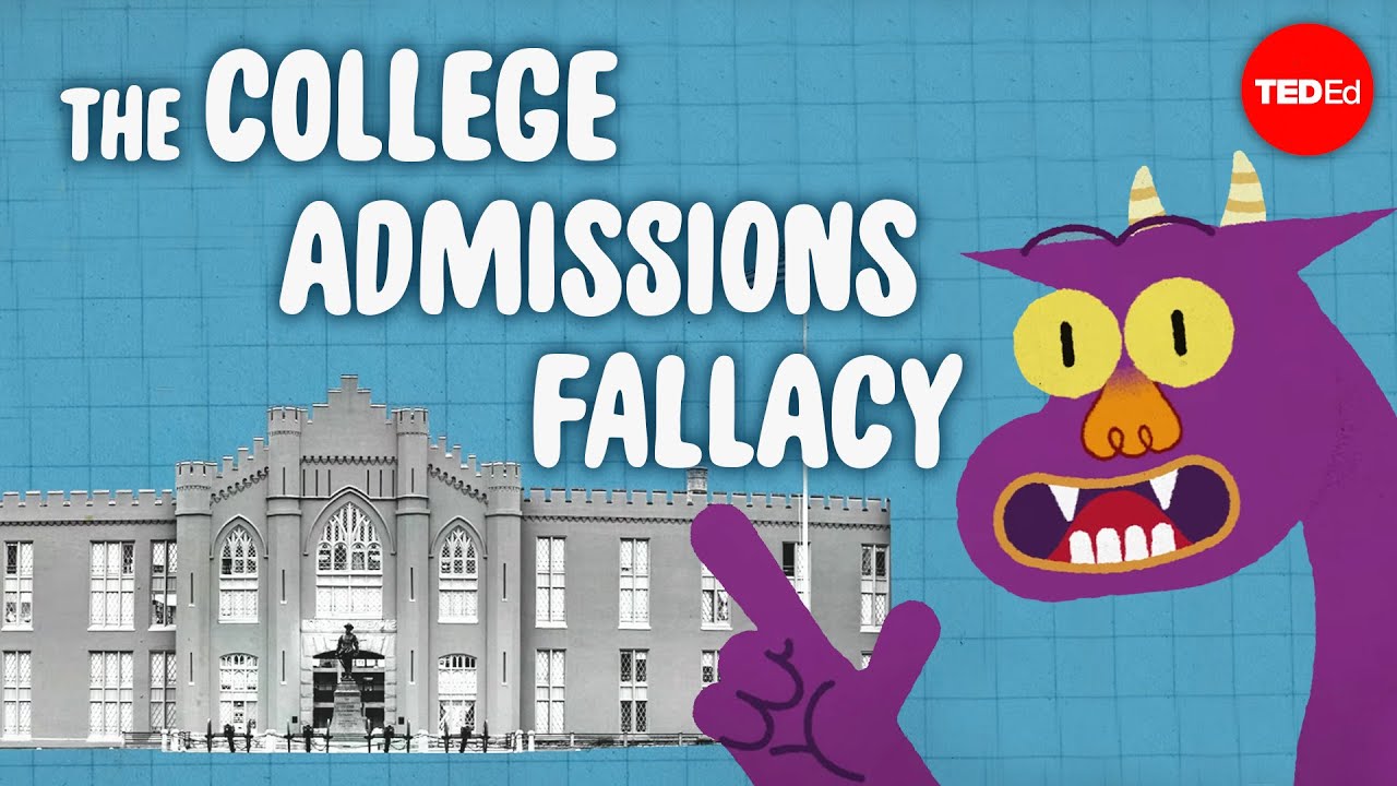 Can you outsmart the college admissions fallacy? - Elizabeth Cox