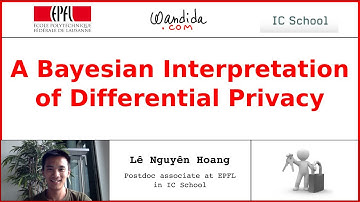 A Bayesian Interpretation of Differential Privacy | Lê Nguyên Hoang
