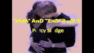 Percy Sledge - Warm and Tender Love (mBah Wien)