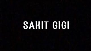 Download Lagu SAKIT GIGI {Lirik} meggi z cover Mario g klau MP3 Download Lagu SAKIT GIGI {Lirik} meggi z cover Mario g klau MP3