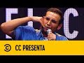 Señor, Tiene un Ano Feo | Capi Pérez | CC Presenta | Comedy Central LA