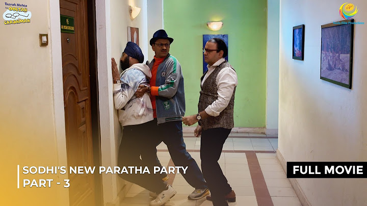 Sodhi's New Paratha Party! | FULL MOVIE | Part 3 | Taarak Mehta Ka Ooltah Chashmah