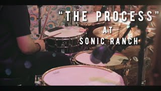 “The Process” at Sonic Ranch | Manny Pedregon | Drum Recording | The Ransom 2.0 | Documentary