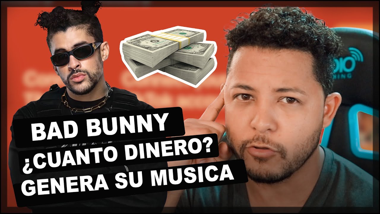 Bad Bunny Cuanto Dinero Genera su Música a Nivel Digital YouTube