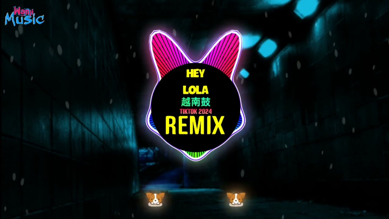 Hey Lola 越南鼓 (RinV Remix Tiktok 2024) Em Chỉ Là Người Thay Thế (Datkon x Điều Dưỡng Tiến) House Lak