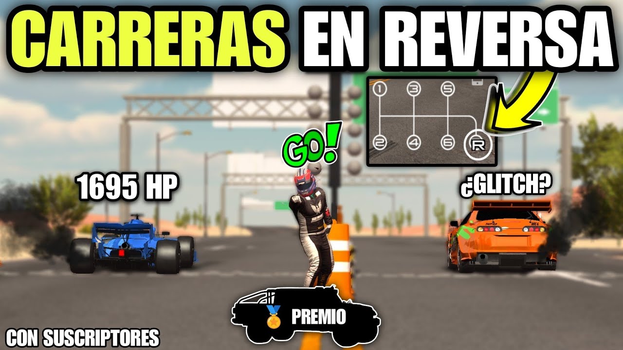 ORGANICÉ UNAS CARRERAS 🏎️ CON SUSCRIPTORES PERO SOLO ¿DE REVERSA?🤣👍🏻 EN Car Parking Multiplayer 