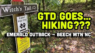 GTD goes...HIKING??? Emerald Outback on Beech Mountain in North Carolina