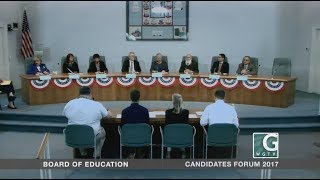 Candidates Forum 2017 - Board of Education Part 2 - October 25, 2017.