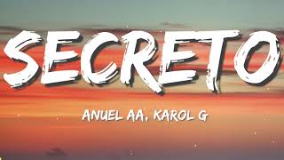 Anuel AA, Karol G - Secreto (Letra / Lyrics)