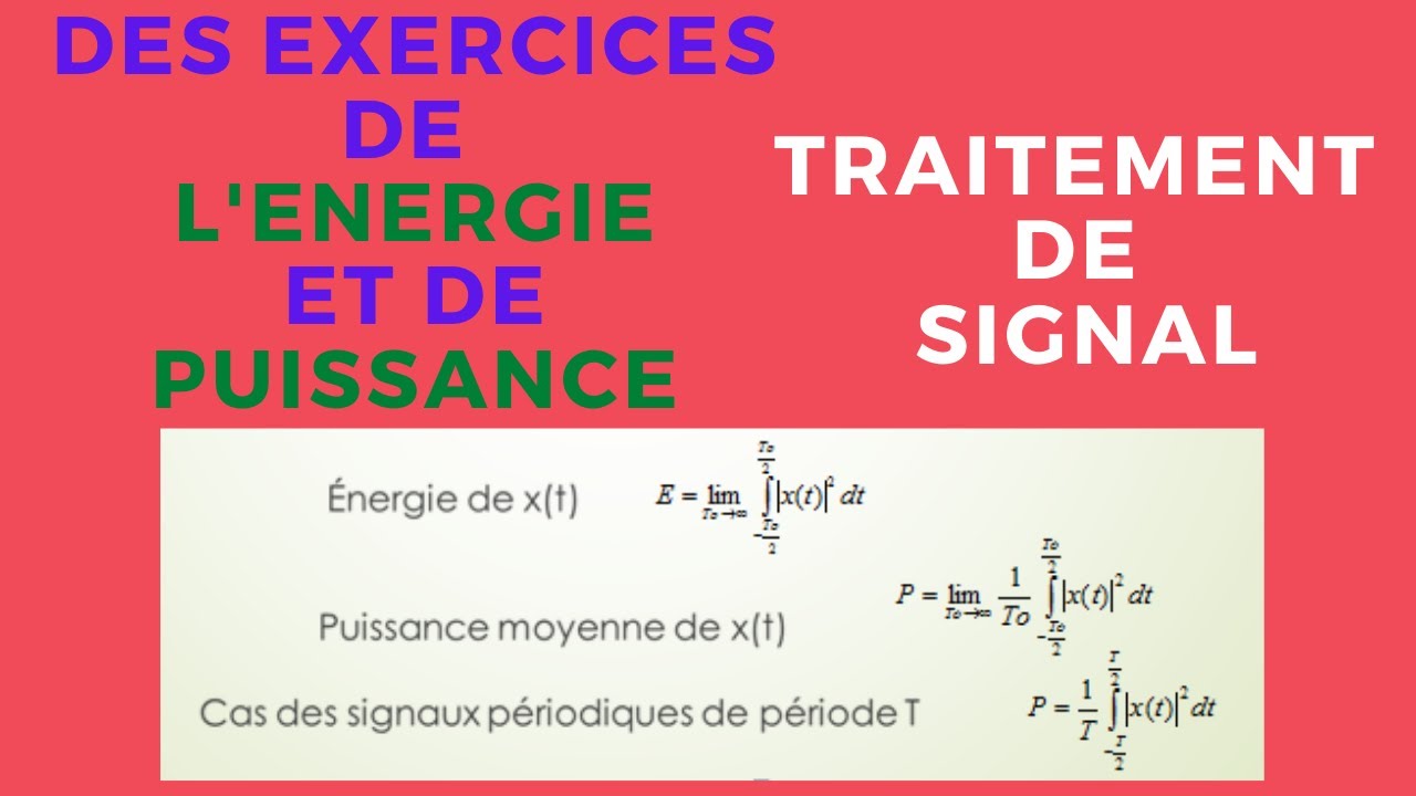 2 . Traitement de signal des exercices de l’énergie et de puissance