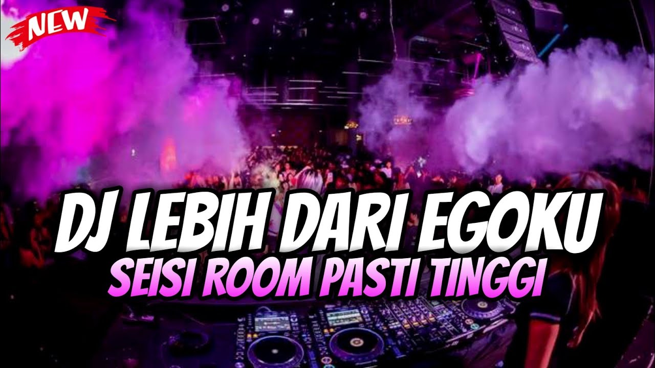 JUNGLE DUTCH - DJ LEBIH DARI EGOKU - SEISI ROOM PASTI TINGGI_BASS BETON TERBARU 2025