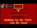 TableTalk: Discussion & Discourse | Ep. 11 - Splitting the Party Can Be Good