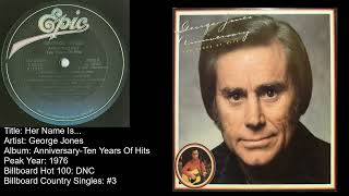 George Jones- Her Name Is...