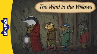 The Wind in the Willows 21-27 | Meet Wise and Kind Badger  | Children