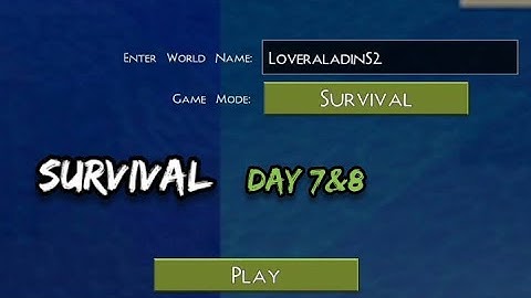 Survival day 7&8 mini block craft 3D