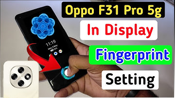 Oppo F31 Pro 5g in display fingerprint lock / Oppo F31 Pro 5g me fingerprint lock kaise lagaye