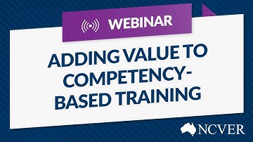 WEBINAR: Adding value to competency-based training