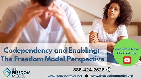 Codependency and Enabling in Addiction: The Freedom Model Perspective