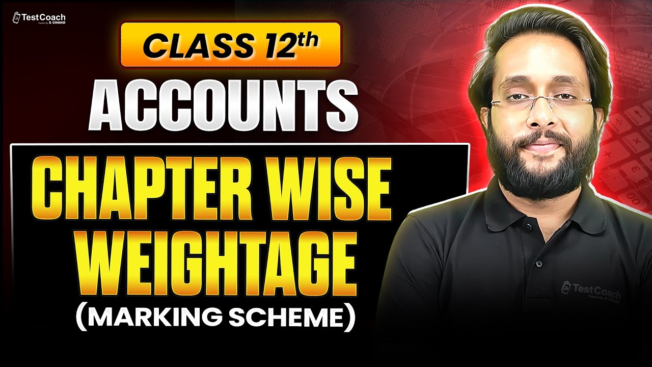 Бухгалтерский учёт, 12 класс, CBSE, 2026 📘 | Оценка по главам и важные темы | Набрать 95+ баллов