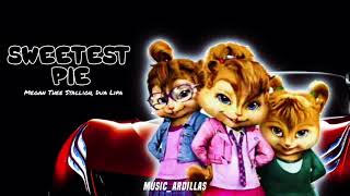 Megan Thee Stallion & Dua Lipa - Sweetest Pie Version Chipmunks