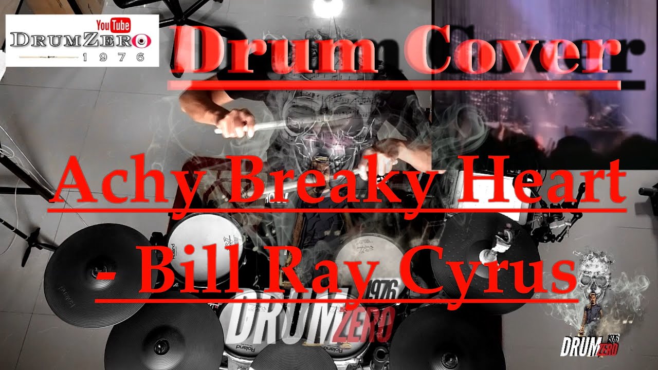 Achy Breaky Heart Bill Ray Cyrus (Electric Drum cover by Neung) YouTube