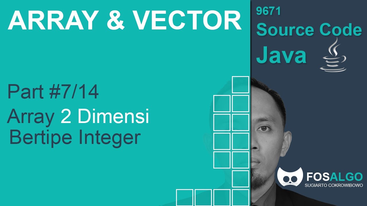 Video Tutorial ARRAY & VECTOR Part 7 (Array Integer 2D) - YouTube
