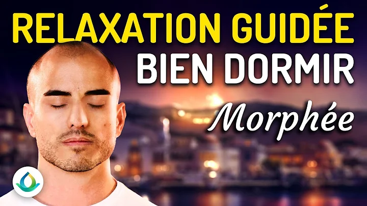 Relaxation Guide Pour Dormir   "Morphe"