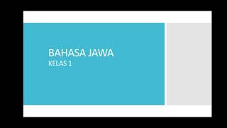 Basa Jawa kelas 1 Arane barang lan gunane