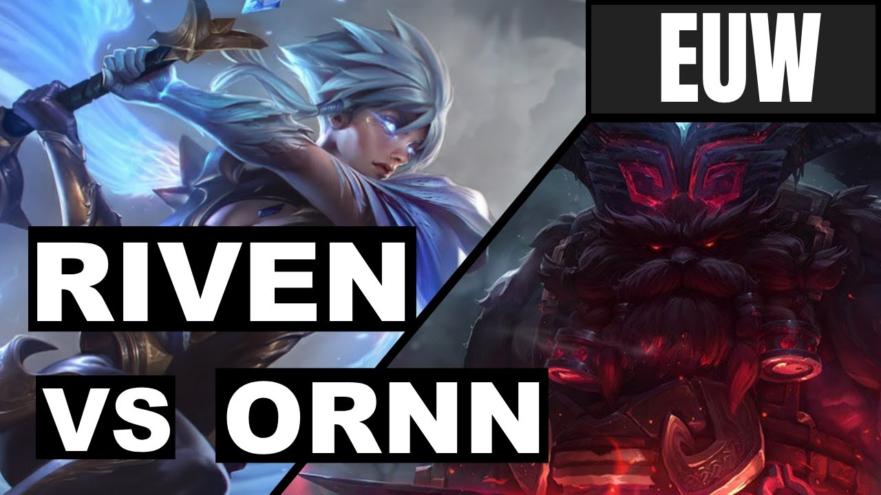 Ornn Vs Riven DjFrytek Riven vs Ornn - YouTube
