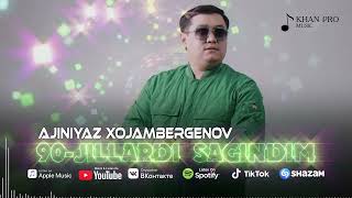 Ajiniyaz Xojambergenov - 90-jillardi sag'indim | Әжинияз Хожамбергенов - 90-жылларды сағындым Resimi