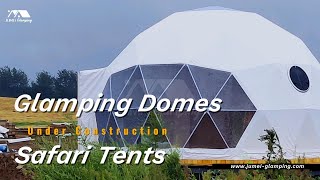 Glamping domes and Safari Tents are under construction.