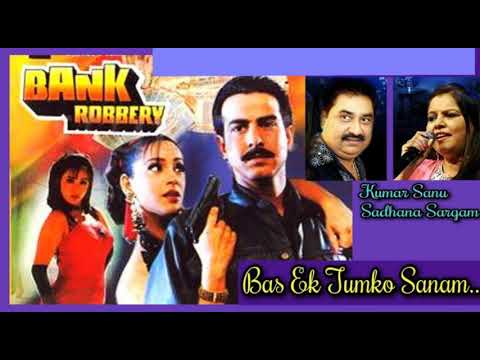 Bas Ek Tumko Sanam Bank Robbery 1992 Ashwini Bhave  Mohnish Behl