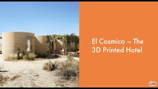 El Cosmico - The 3D Printed Hotel