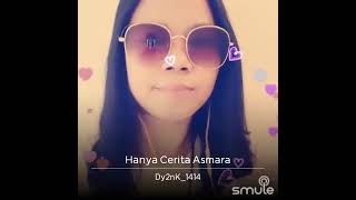 Hanya cerita Asmara by yelse...