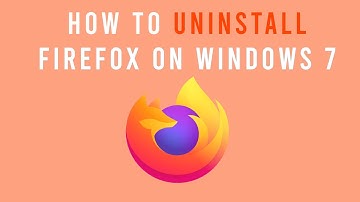 How to remove Firefox from Windows 7