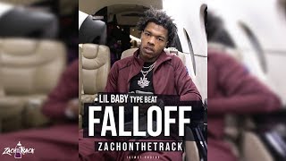 Video thumbnail of "Lil Baby X Quay Global X Gunna Type Beat "FALLOFF" [Prod. By ZachOnTheTrack]"