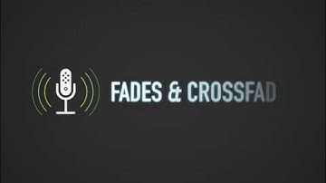 Fades & Crossfades — Ferrite Recording Studio
