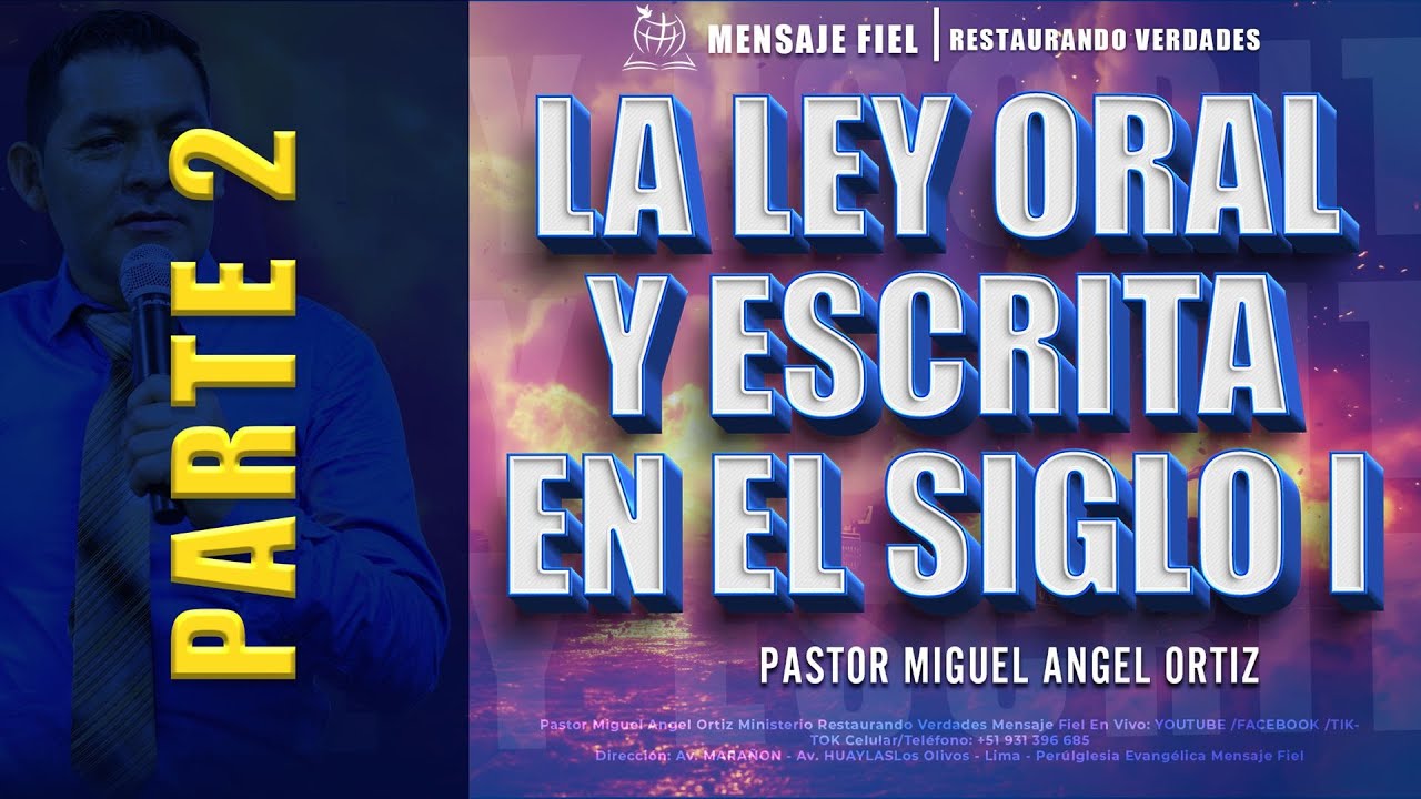 PARTE 2: LA LEY ORAL Y ESCRITA EN EL SIGLO I